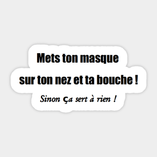 Mets ton masque ! Sticker